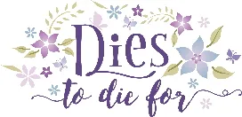 Dies to Die For